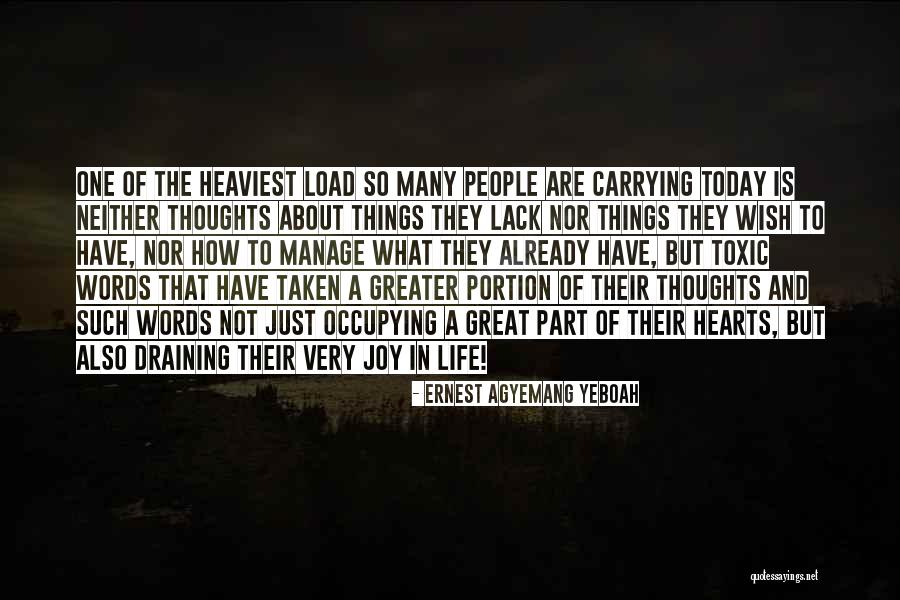Carrying The Load Quotes By Ernest Agyemang Yeboah Carrying The Load Quotes By Ernest Agyemang Yeboah