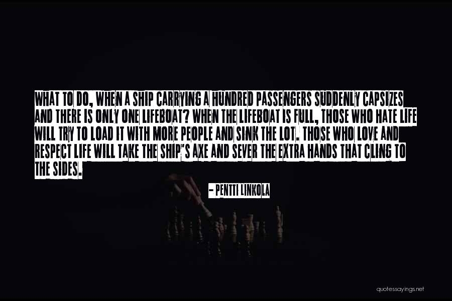 Carrying The Load Quotes By Pentti Linkola Carrying The Load Quotes By Pentti Linkola