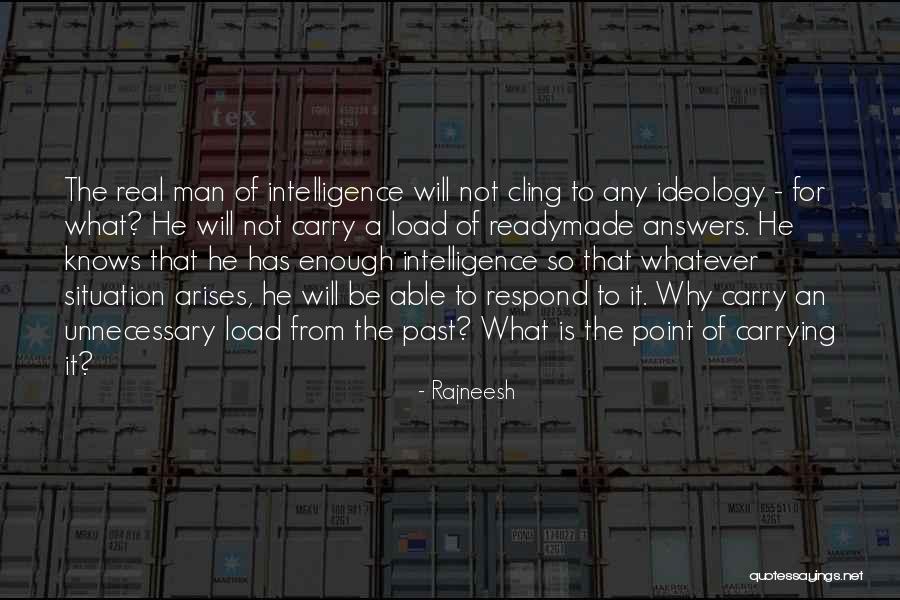 Carrying The Load Quotes By Rajneesh Carrying The Load Quotes By Rajneesh