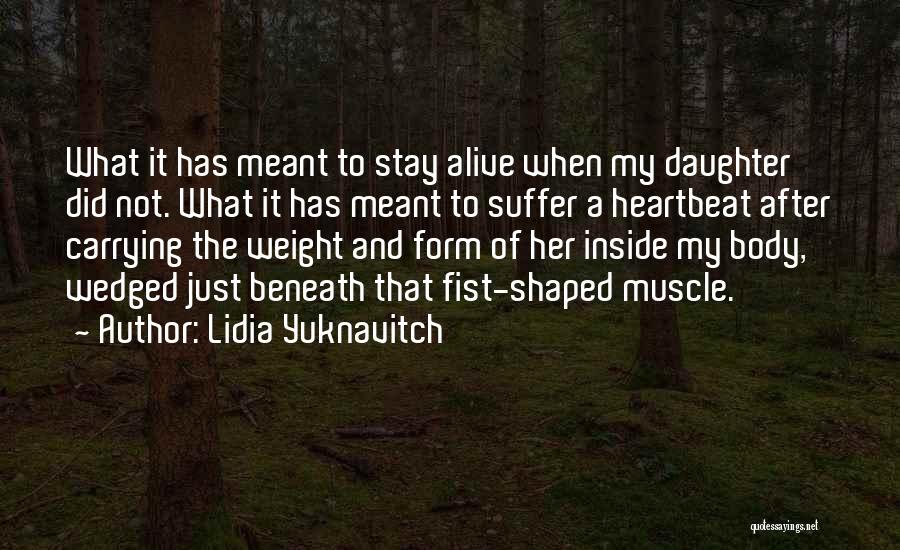 Carrying Weight Quotes By Lidia Yuknavitch