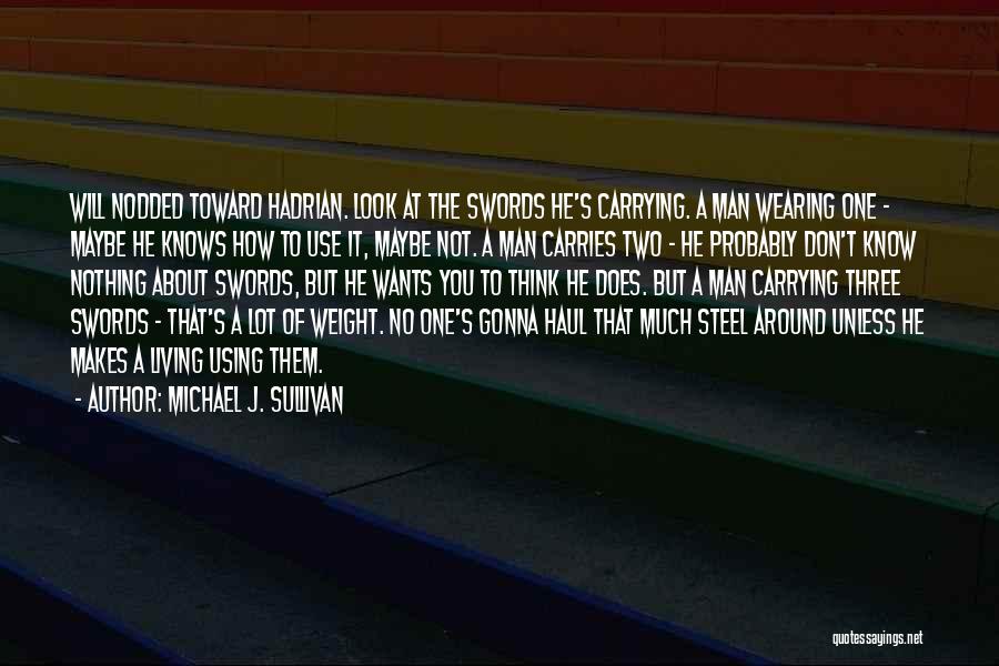 Carrying Weight Quotes By Michael J. Sullivan