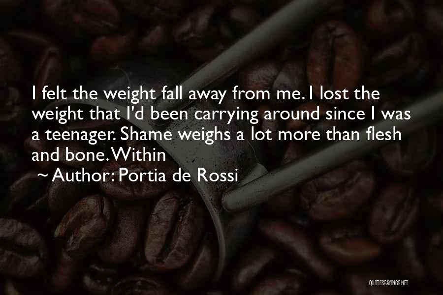 Carrying Weight Quotes By Portia De Rossi