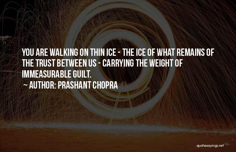 Carrying Weight Quotes By Prashant Chopra