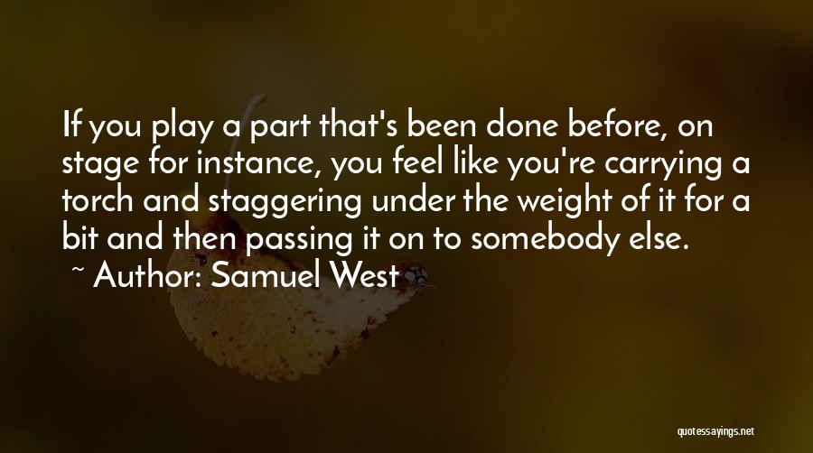 Carrying Weight Quotes By Samuel West