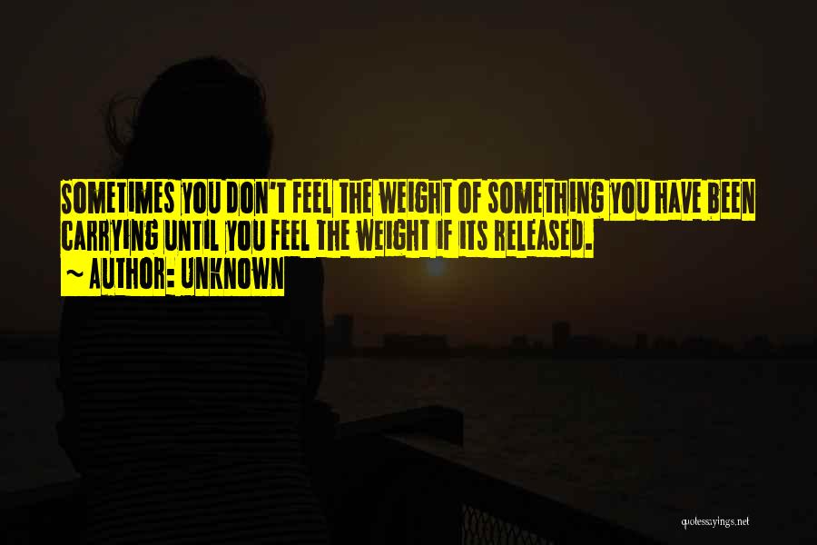 Carrying Weight Quotes By Unknown