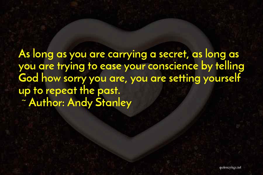 Carrying Yourself Quotes By Andy Stanley