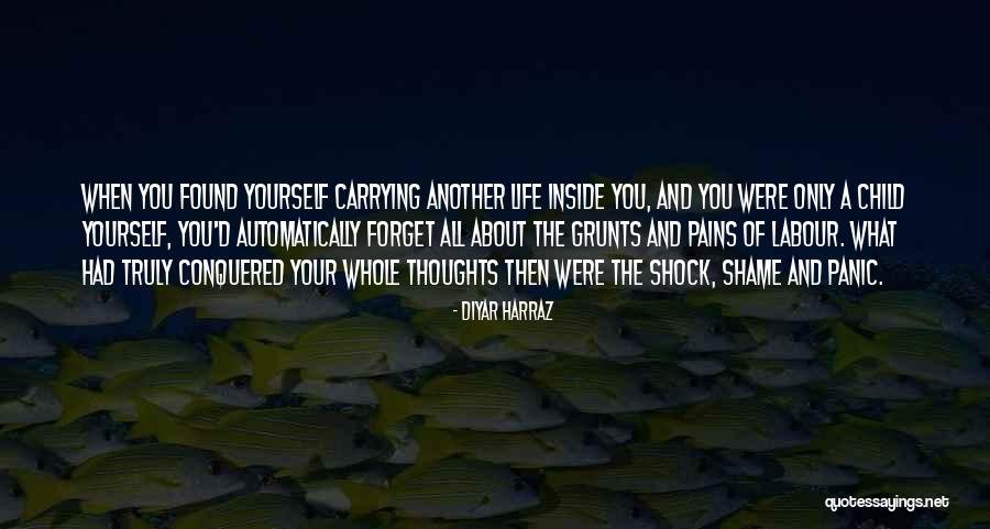 Carrying Yourself Quotes By Diyar Harraz