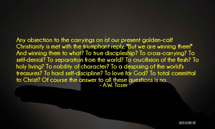Carryings Quotes By A.W. Tozer Carryings Quotes By A.W. Tozer