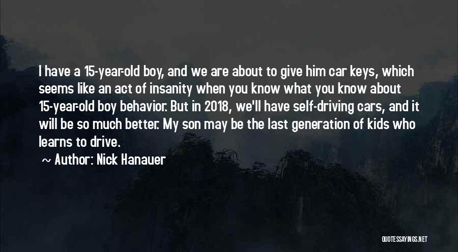 Cars And Driving Quotes By Nick Hanauer