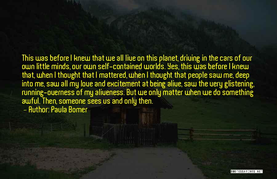 Cars And Driving Quotes By Paula Bomer