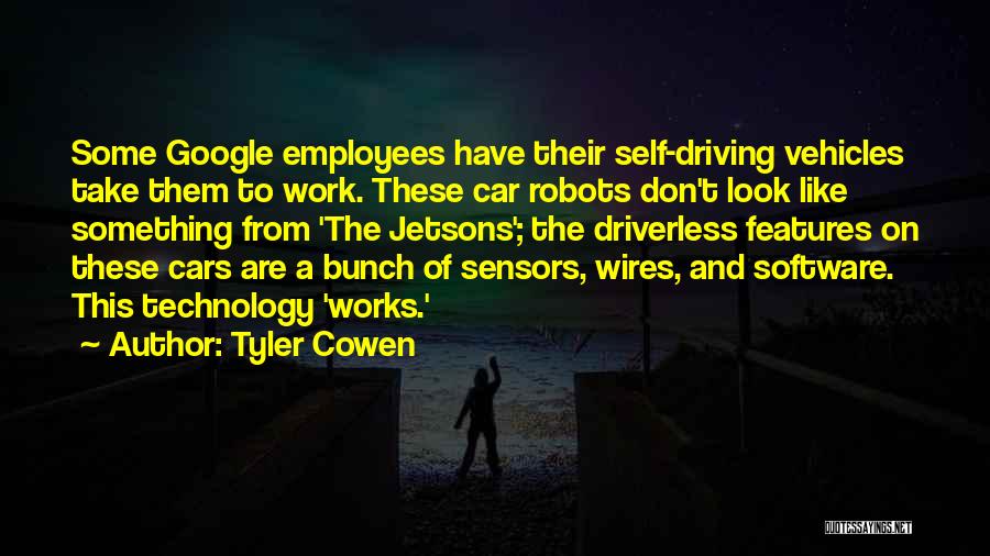 Cars And Driving Quotes By Tyler Cowen