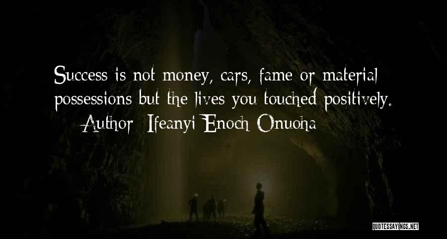 Cars And Success Quotes By Ifeanyi Enoch Onuoha