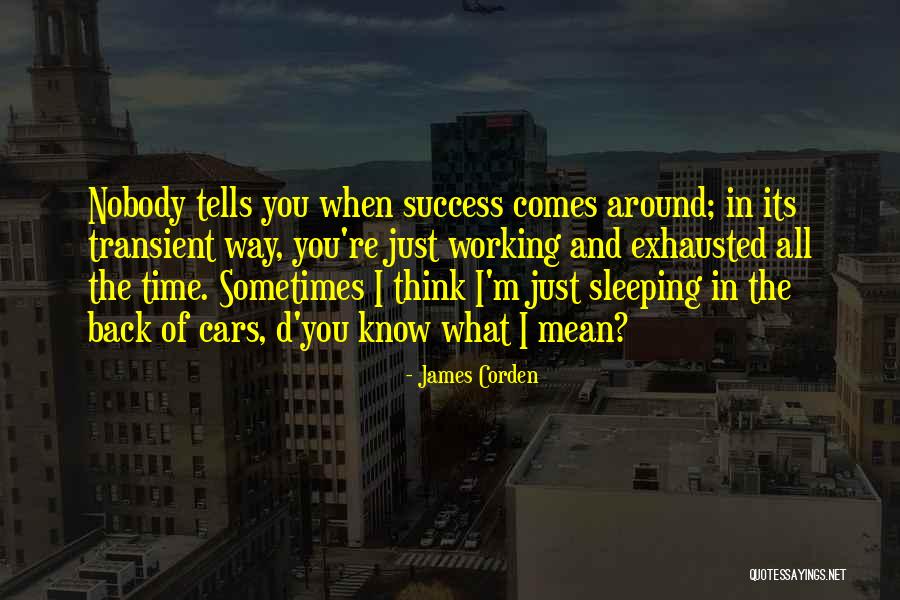 Cars And Success Quotes By James Corden