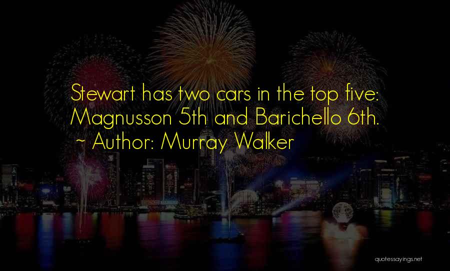 Cars Racing Quotes By Murray Walker