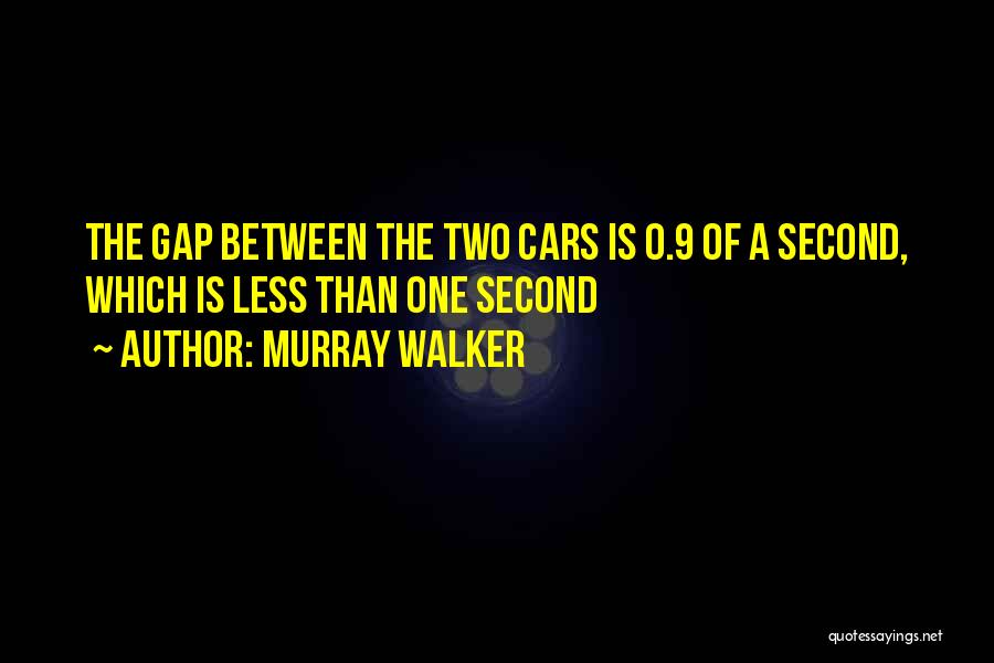 Cars Racing Quotes By Murray Walker