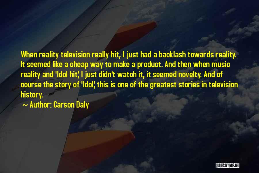 Carson Daly Quotes 1181382