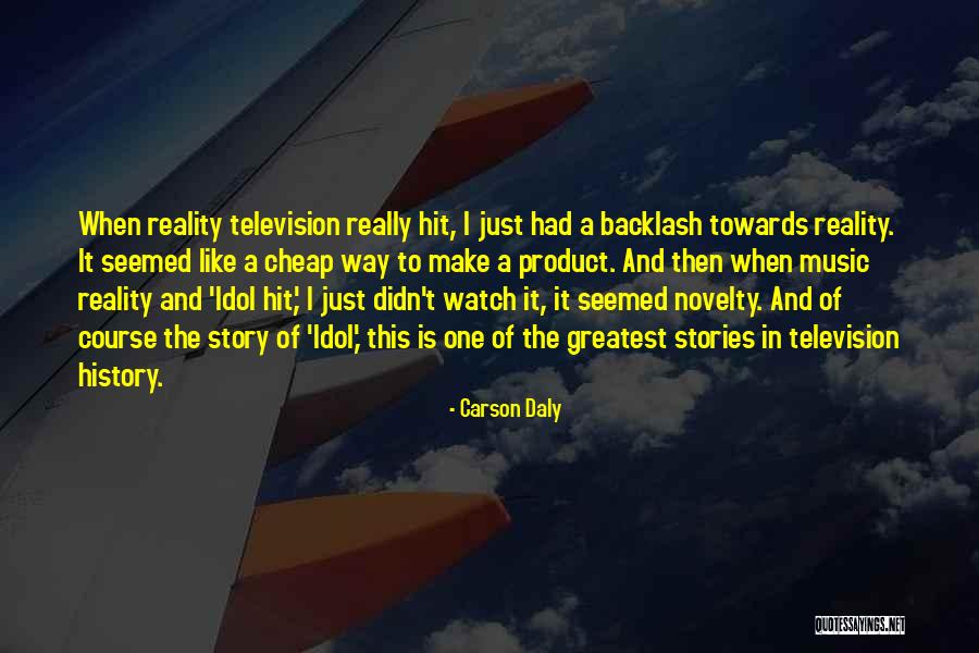 Carson Daly Quotes 1181382