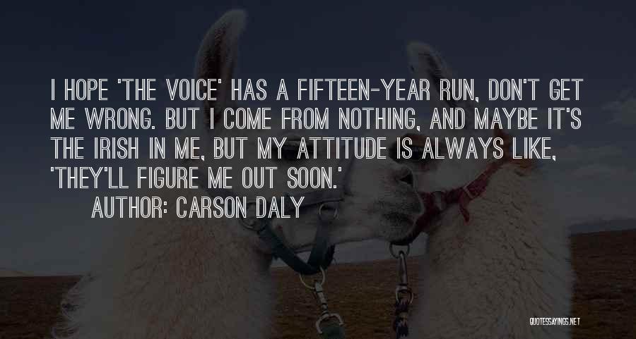 Carson Daly Quotes 1709125