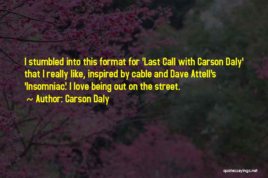 Carson Daly Quotes 1866974