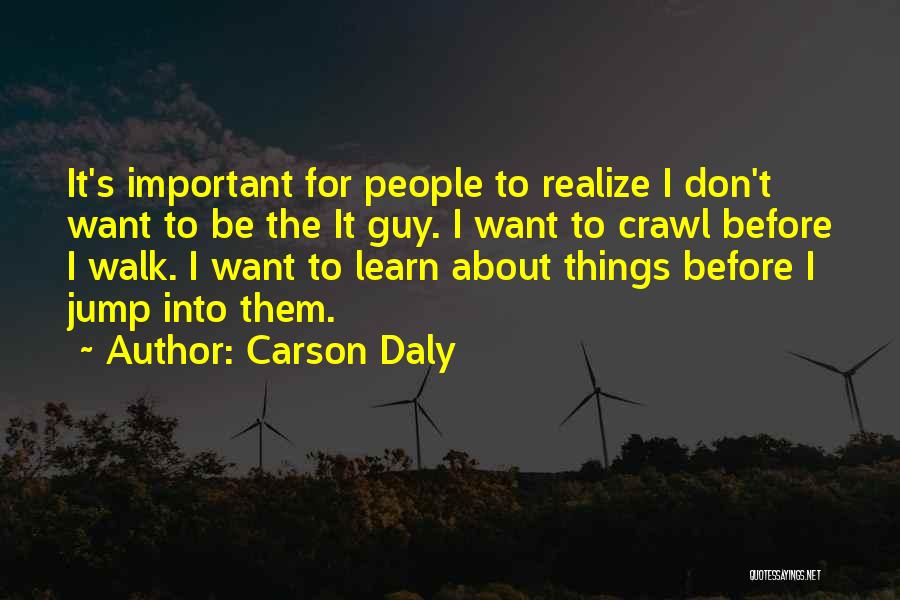 Carson Daly Quotes 2229178