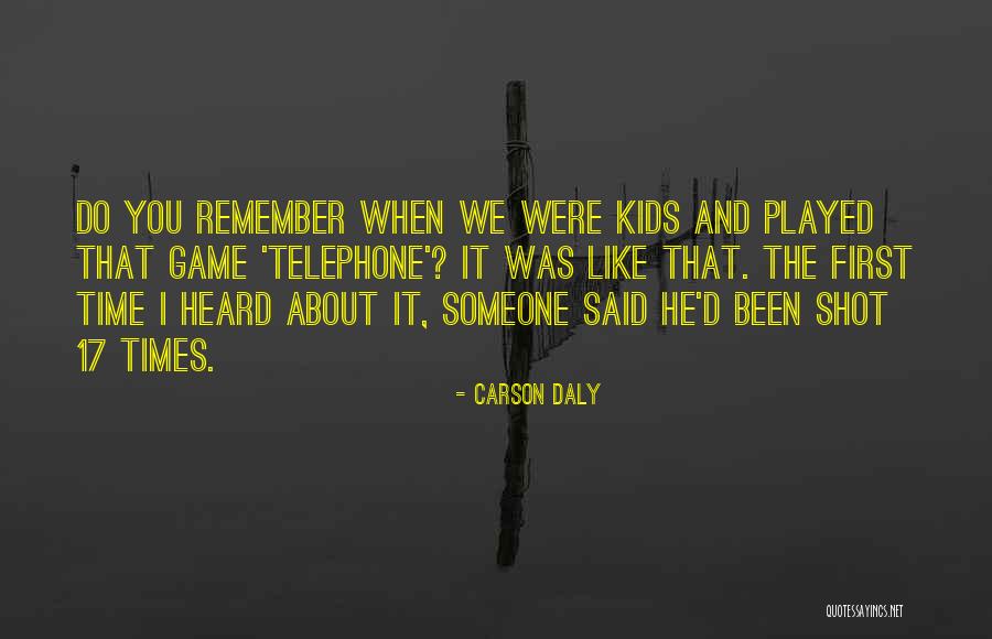 Carson Daly Quotes 766086 Carson Daly Quotes 766086