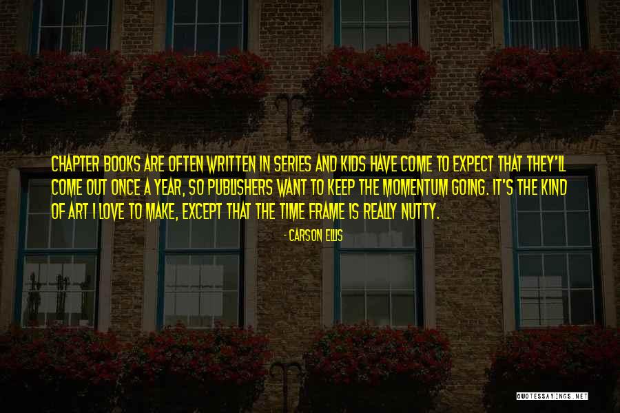 Carson Ellis Quotes 1081425 Carson Ellis Quotes 1081425