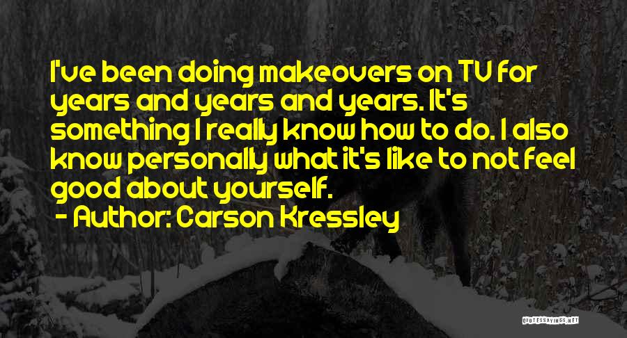 Carson Kressley Quotes 1357937
