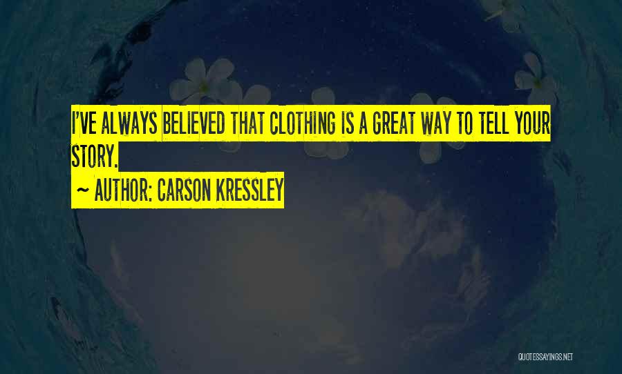 Carson Kressley Quotes 1654313