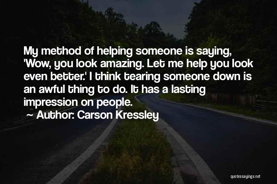 Carson Kressley Quotes 2118678