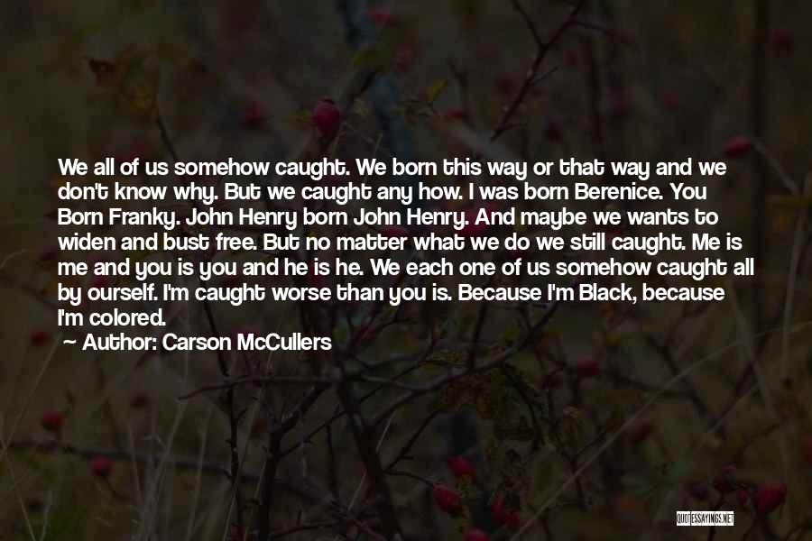 Carson McCullers Quotes 721527