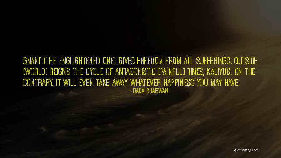 Carstedt Quotes By Dada Bhagwan Carstedt Quotes By Dada Bhagwan