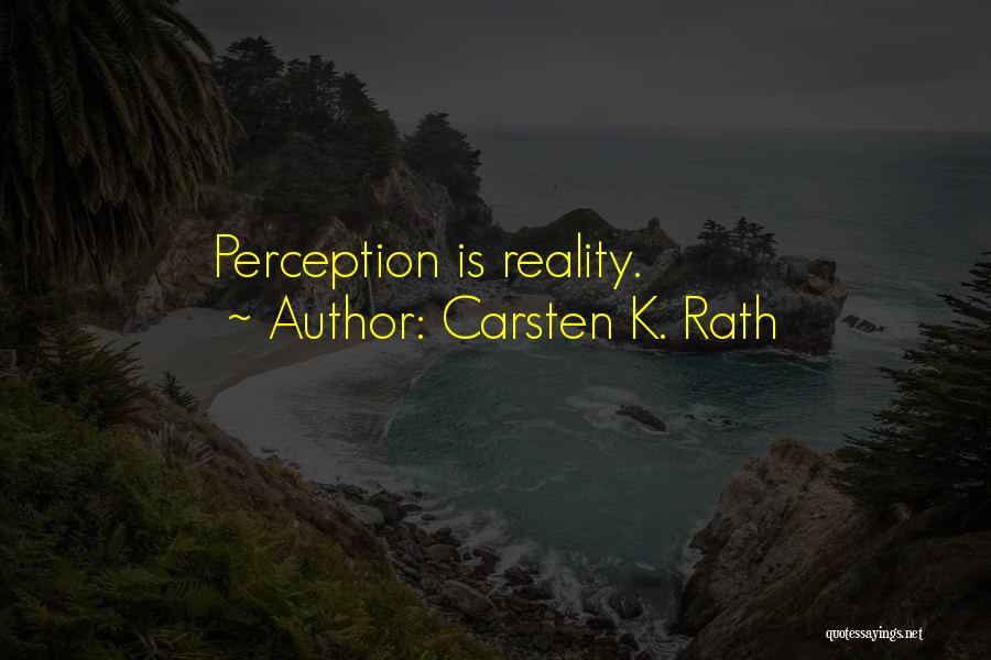 Carsten K. Rath Quotes 1592442