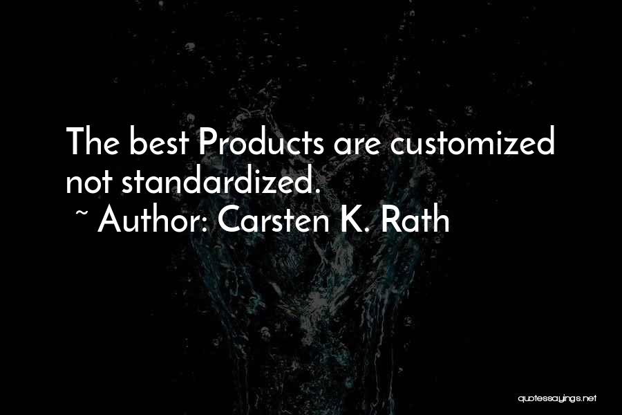 Carsten K. Rath Quotes 1611971