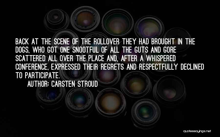 Carsten Stroud Quotes 99925