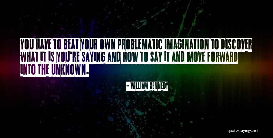 Carstva Anime Quotes By William Kennedy Carstva Anime Quotes By William Kennedy
