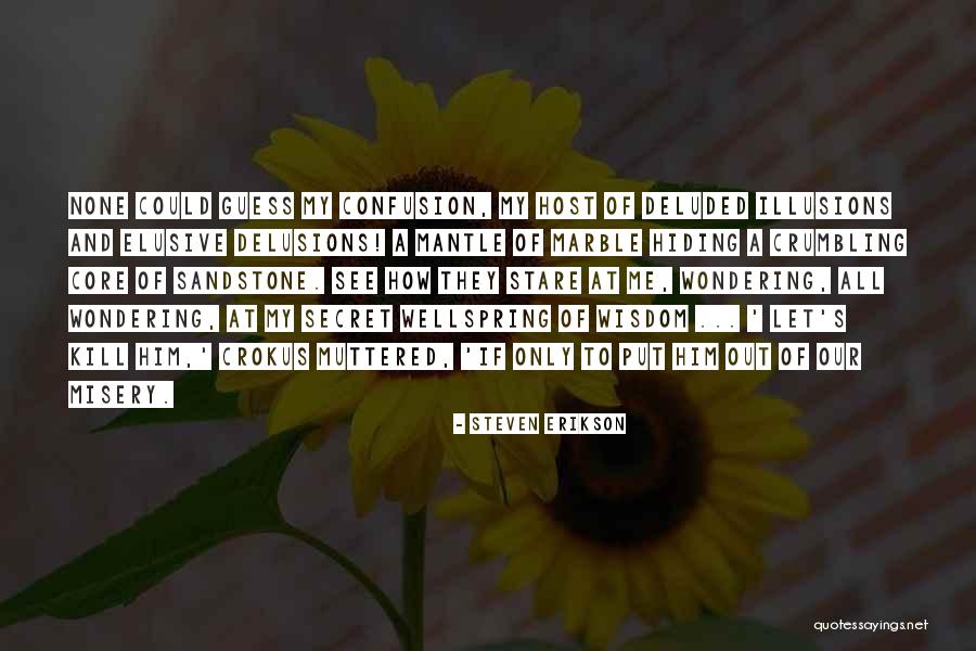 Carsyn Davis Quotes By Steven Erikson Carsyn Davis Quotes By Steven Erikson