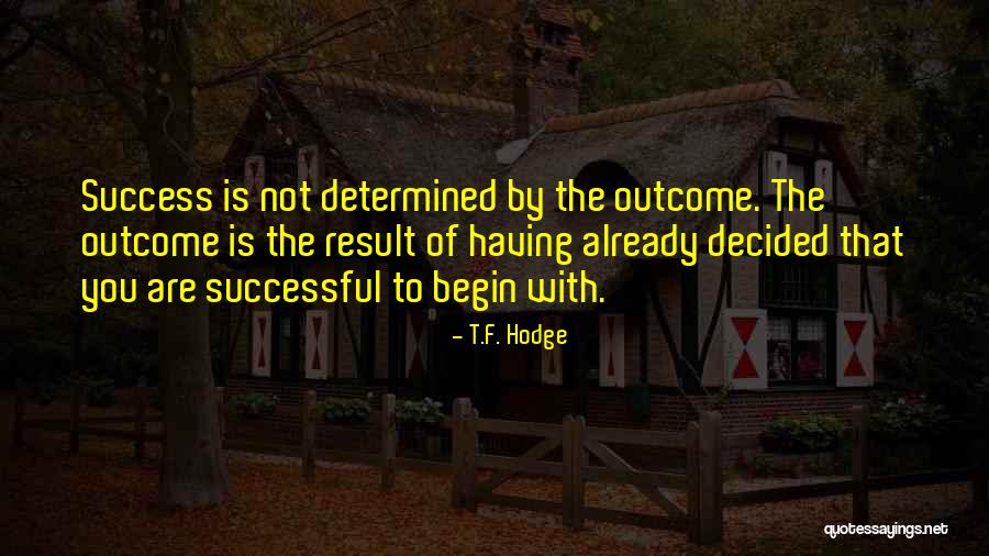 Cartaya And Associates Quotes By T.F. Hodge Cartaya And Associates Quotes By T.F. Hodge