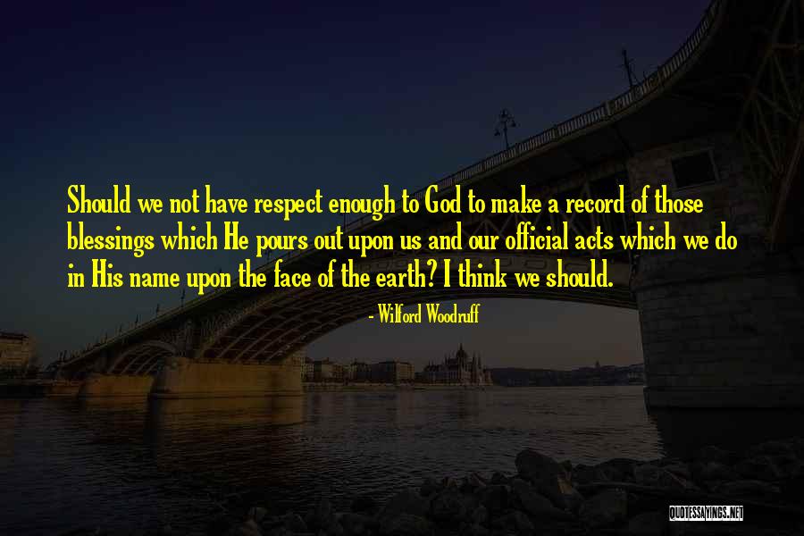 Cartea Junglei Quotes By Wilford Woodruff Cartea Junglei Quotes By Wilford Woodruff