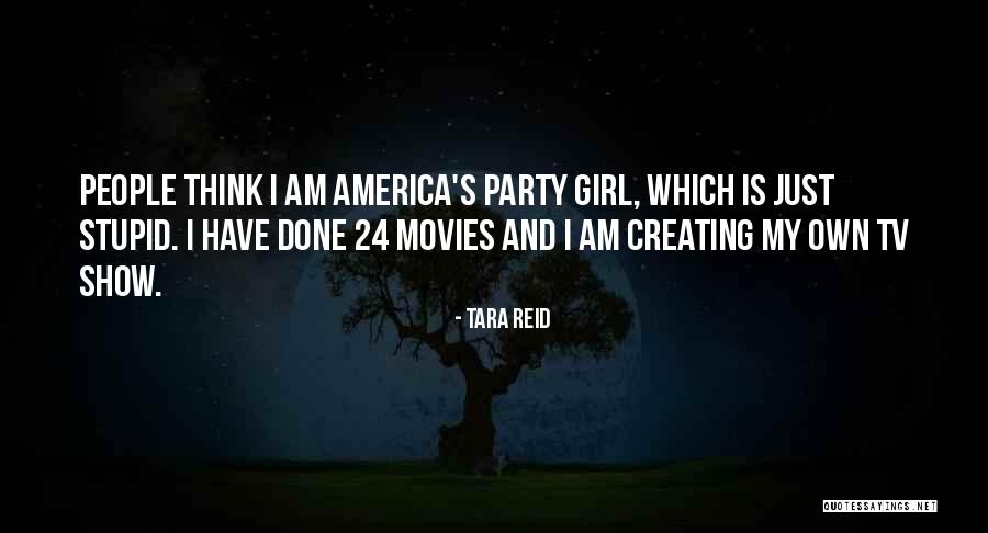 Cartea Rosie Quotes By Tara Reid Cartea Rosie Quotes By Tara Reid