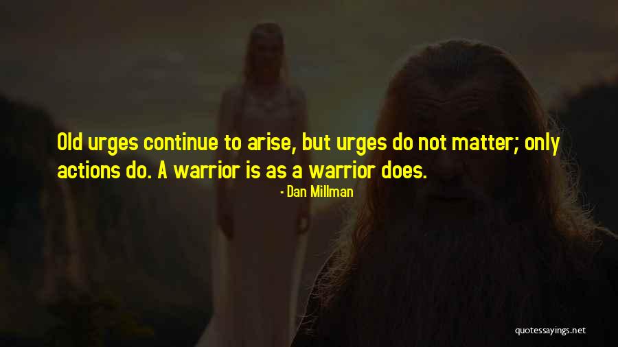 Carted Mhw Quotes By Dan Millman Carted Mhw Quotes By Dan Millman