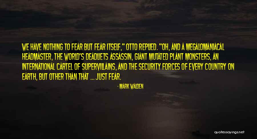Cartel And Co Quotes By Mark Walden Cartel And Co Quotes By Mark Walden