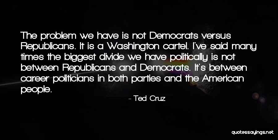 Cartel And Co Quotes By Ted Cruz Cartel And Co Quotes By Ted Cruz
