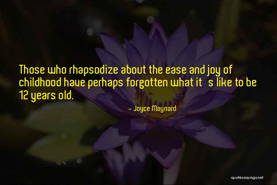 Cartellata Quotes By Joyce Maynard Cartellata Quotes By Joyce Maynard
