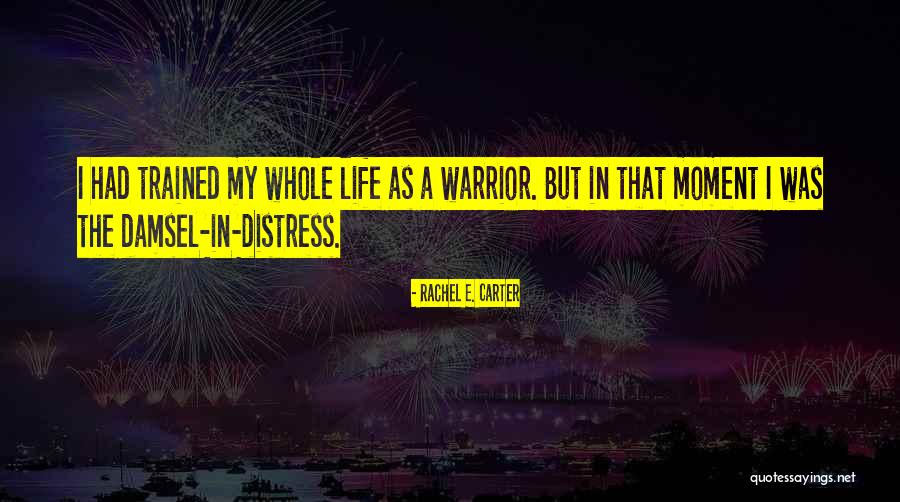 Carter Black Quotes By Rachel E. Carter Carter Black Quotes By Rachel E. Carter