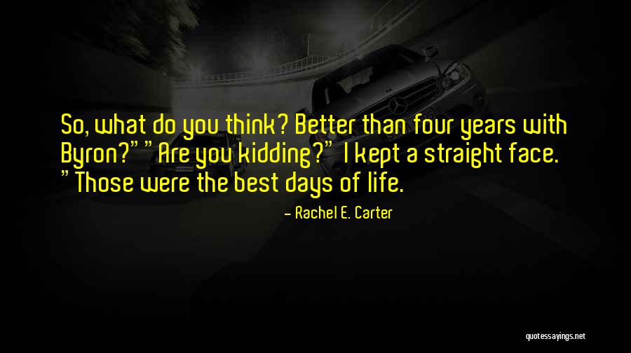 Carter Black Quotes By Rachel E. Carter Carter Black Quotes By Rachel E. Carter
