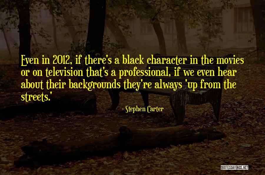 Carter Black Quotes By Stephen Carter Carter Black Quotes By Stephen Carter