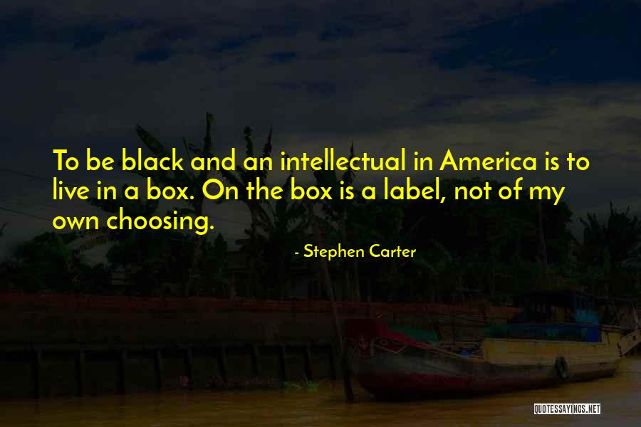Carter Black Quotes By Stephen Carter Carter Black Quotes By Stephen Carter
