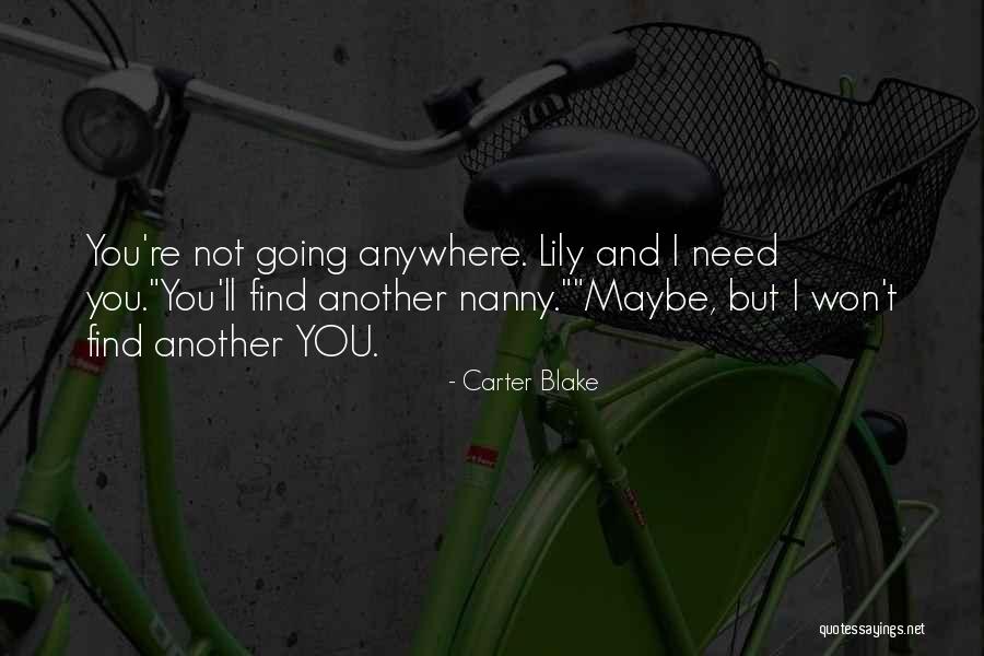 Carter Blake Quotes 2169650