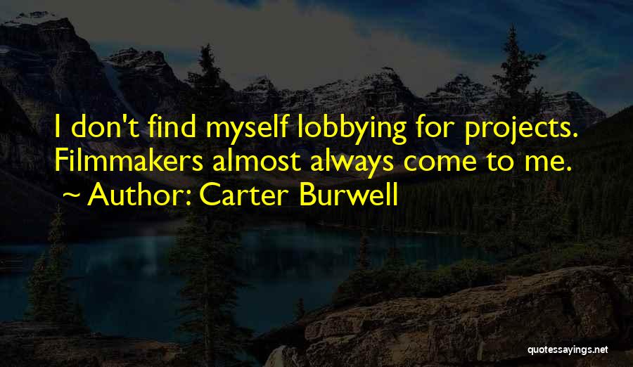 Carter Burwell Quotes 1677480