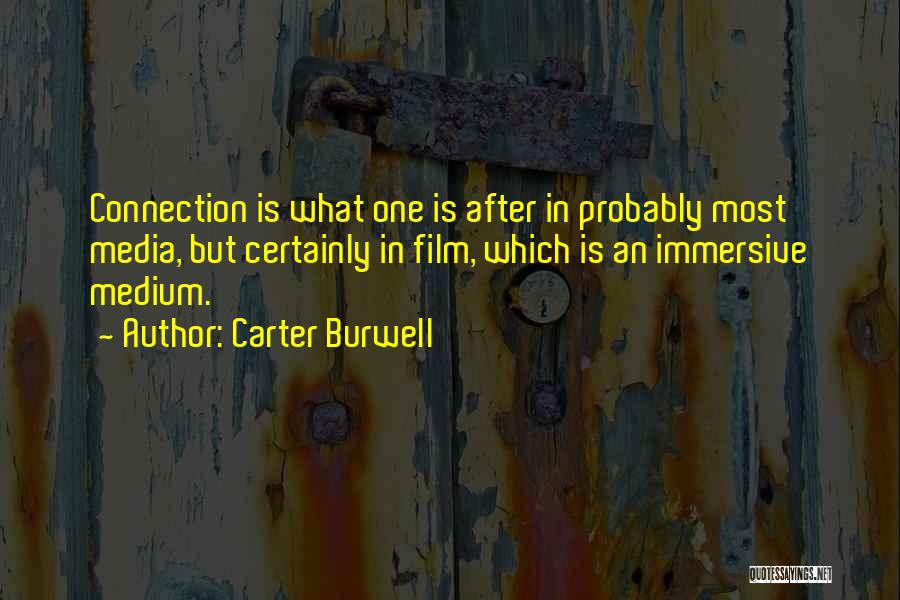 Carter Burwell Quotes 1753962